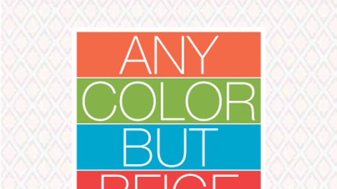 Any Color But Beige: Living Life in Color