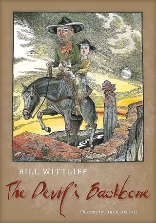 Briscoe Book Club: The Devil’s Backbone by Bill Wittliff