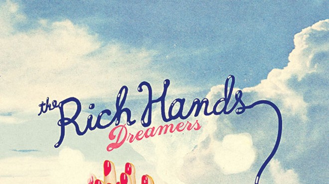The Rich Hands: &#39;Dreamers&#39;