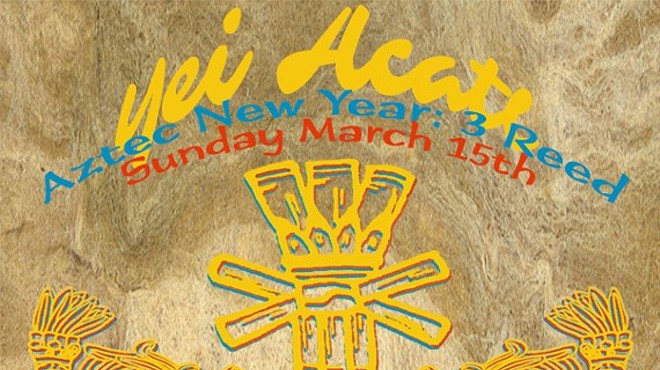 Aztec New Year 3 Reed: Yankuik Xihuitl Yei Acatl