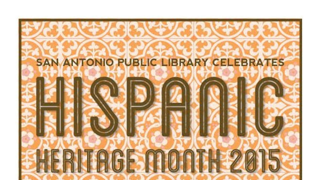 San Antonio Public Library Celebrates Hispanic Heritage Month, Beginning September 15
