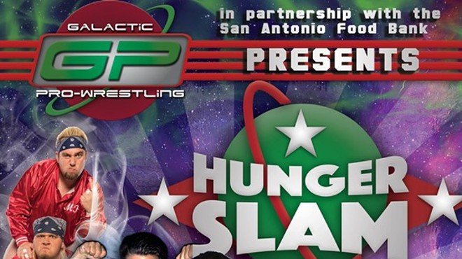 Galactic Professional Wrestling and The San Antonio Food Bank Present: HungerSlam