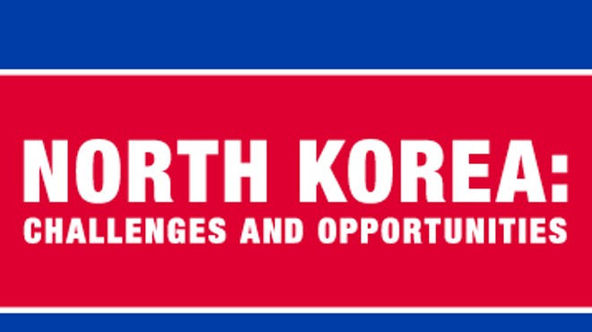 North Korea: Challenges and Opportunities Conference