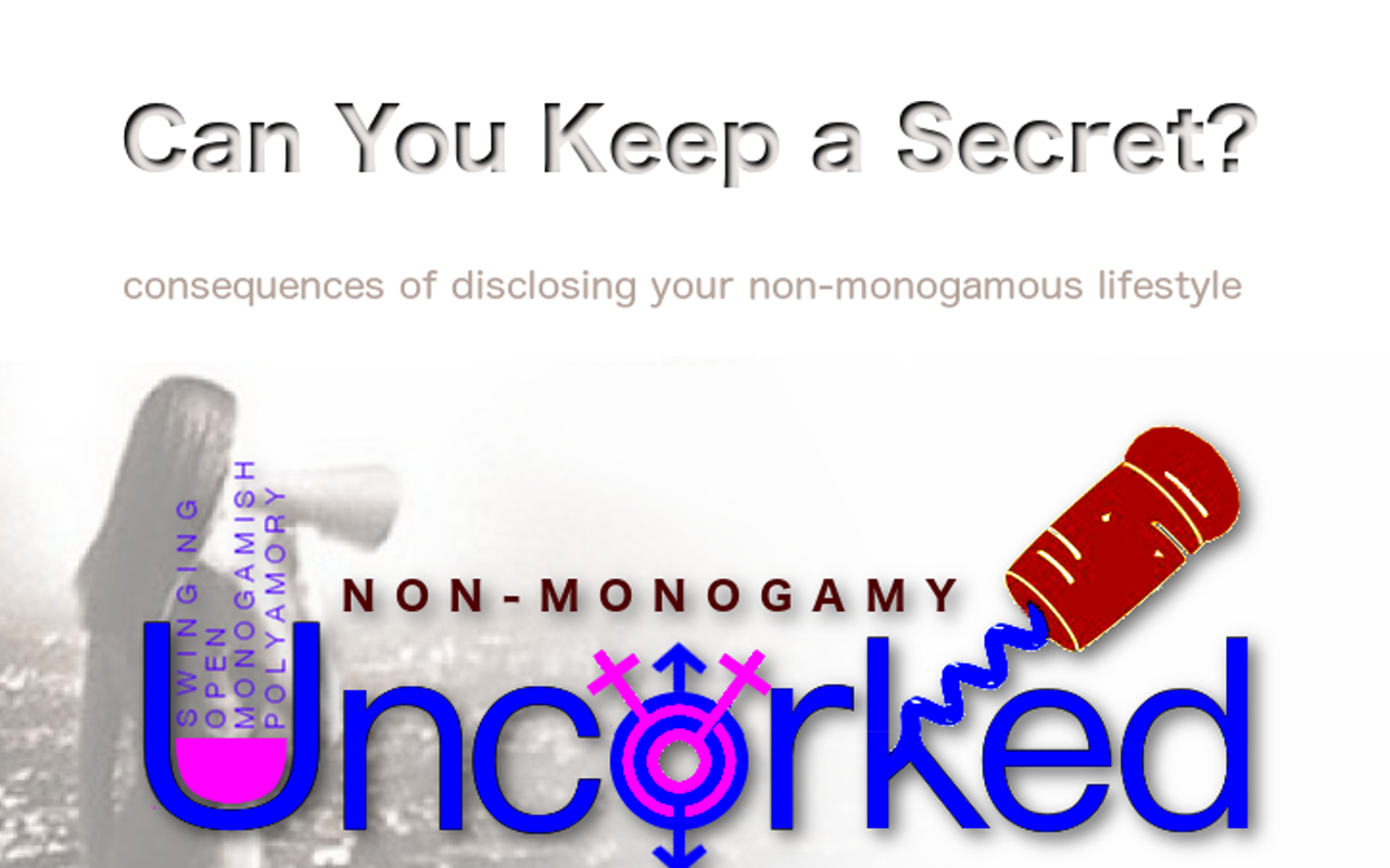 Image: Non-Monogamy Uncorked: Can you keep a secret? Consequences of disclosing your lifestyle