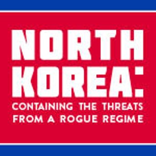 North Korea: Containing the Threats from a Rogue Regime
