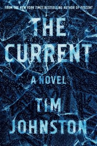 Tim Johnston "The Current"