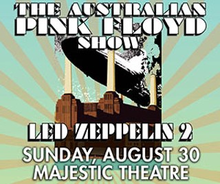 The Australian Pink Floyd Show & Led Zeppelin 2
