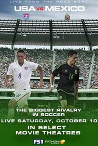 Fathom Events and FS1 present LIVE “FS1 Presents: USA V. Mexico”