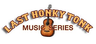 The Last Honky Tonk Music Series