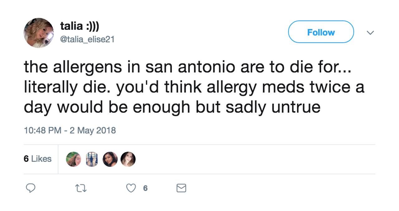 Annoyingly Relatable Tweets If You've Ever Suffered Through Allergy Season in San Antonio