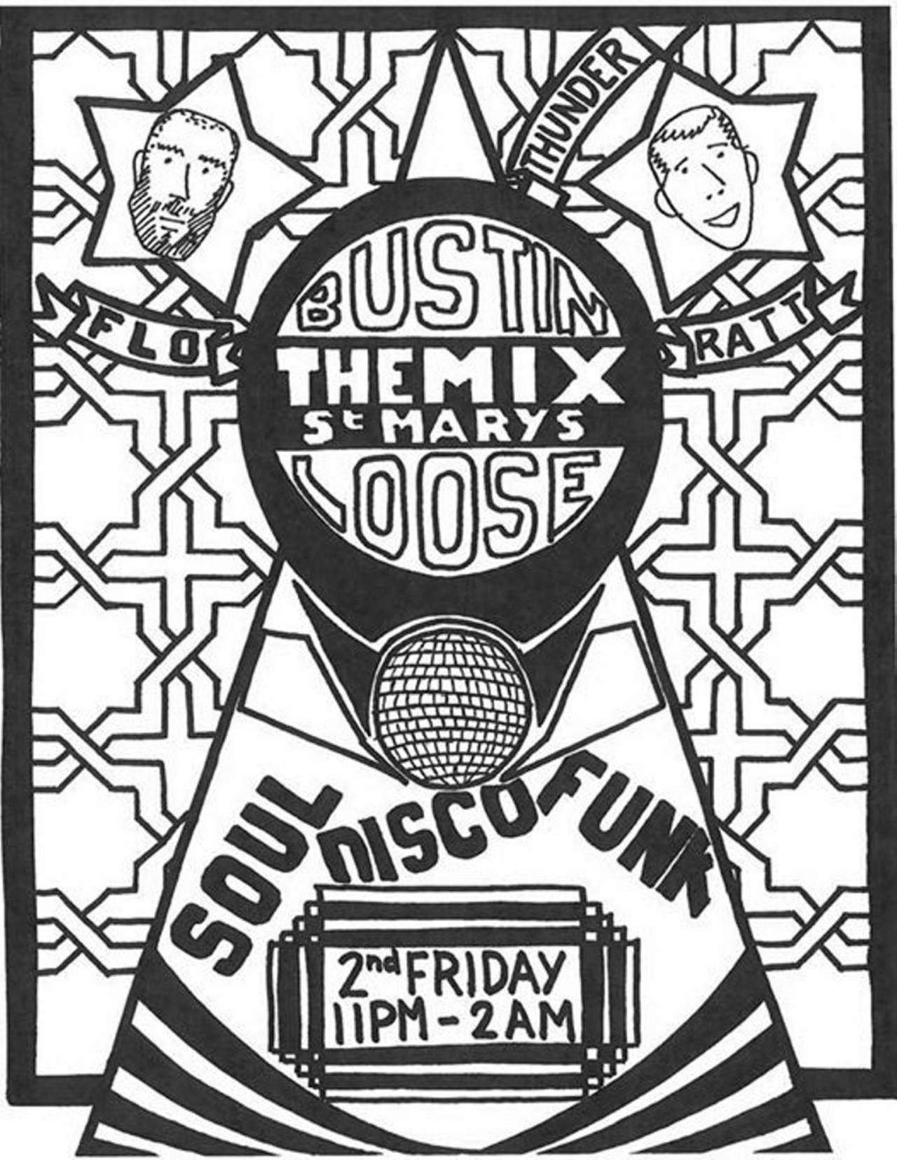 
Bustin Loose 
Fri., April 14, 11 p.m. at The Mix, Free