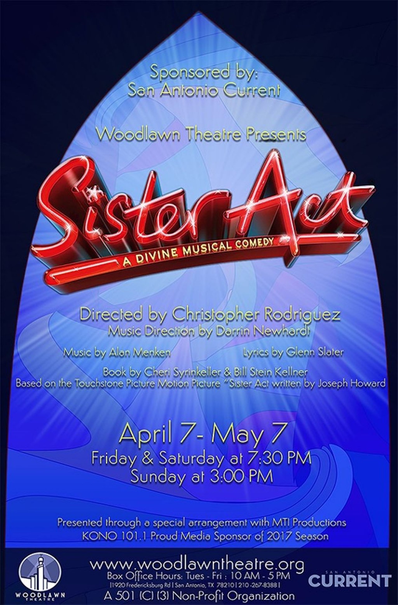 Sister Act 
April 7-8, 7:30 p.m. and Sun., April 9, 3 p.m. at the Woodlawn Theatre,  $18-$29