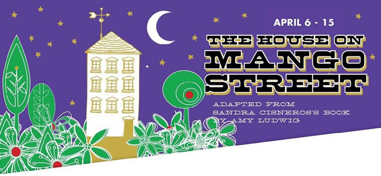 The House on Mango Street 
Starts April 6. Thursdays-Saturdays, 8 p.m. and Sun., April 9, 3 p.m. Continues through April 15, Classic Theatre of San Antonio, $10-$25