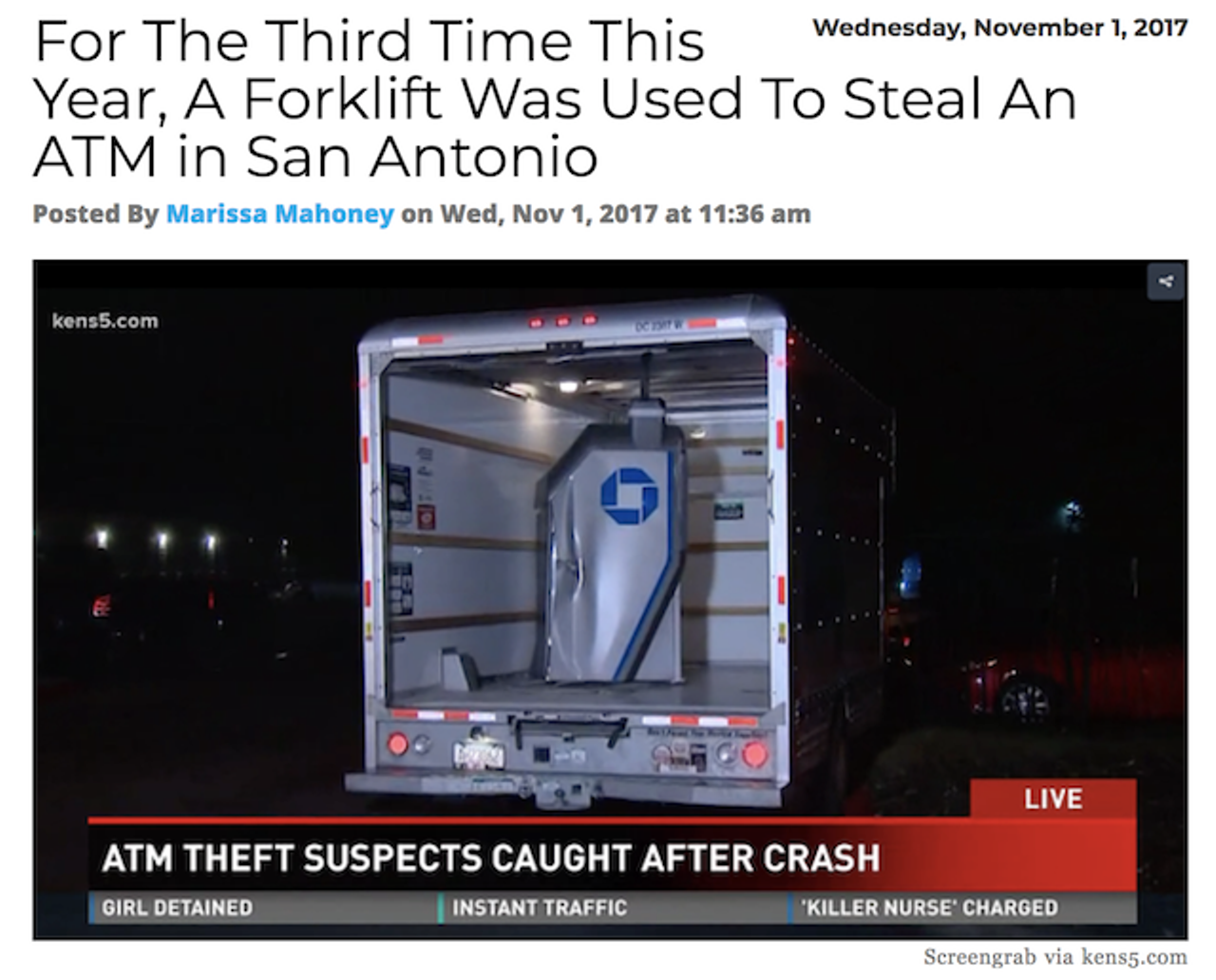 For the third time this year, suspects used a forklift to steal an ATM, thus the term "forklift thievery" was born. Read more.