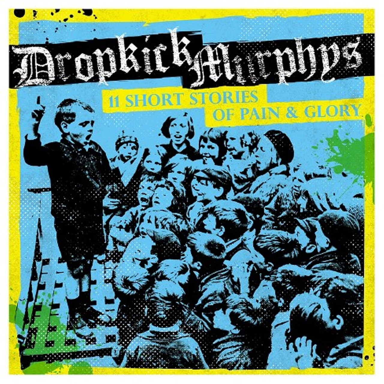 Dropkick Murphys: "11 Short Stories of Pain & Glory"
These purveyors of Celtic punk have long been associated with the city of Boston, but they actually recorded this 2017 album in San Antonio to get away from howetown distractions. In addition to the usual sing-along choruses and working-class wisecracks, the album is distinguished by the song “4-5-13,” which pays tribute to those lost in the Boston Marathon bombing.
Photo via Dropkick Murphys