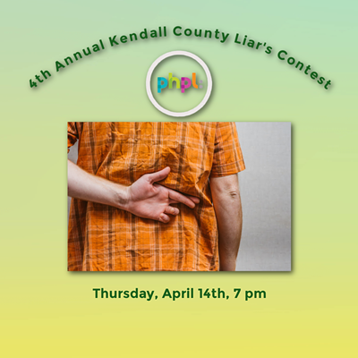 4th Annual Kendall County Liar's Contest