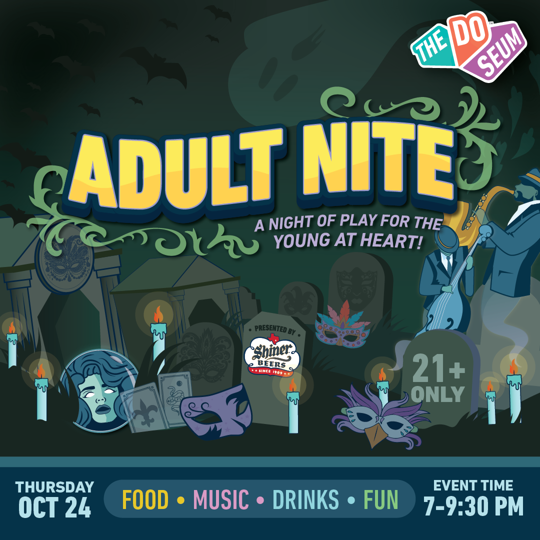 Adult Nite at The DoSeum October 24