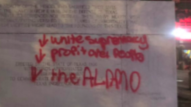 Alamo Plaza Graffiti Gives Activists a New Reason to Get Riled Up Over the Cenotaph