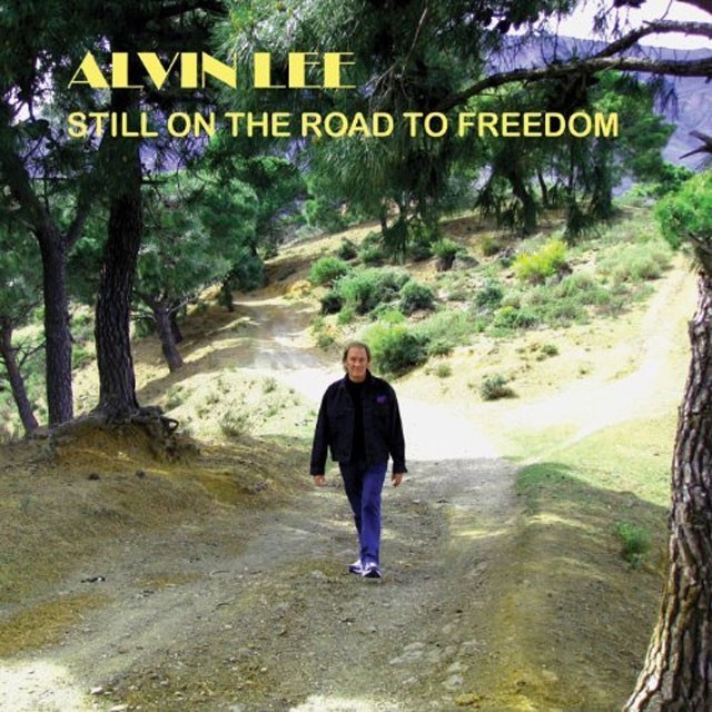 Alvin Lee: &#39;Still on the Road to Freedom&#39;