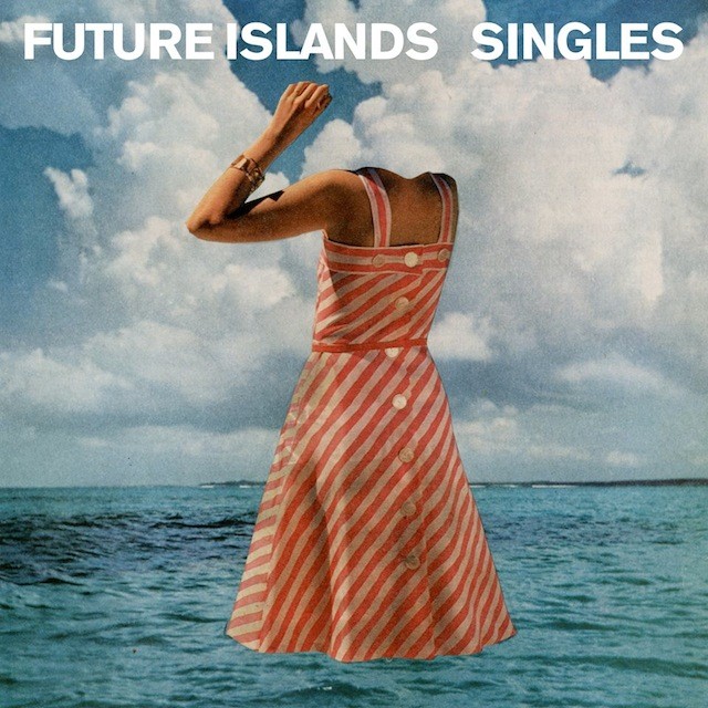 Aural Pleasures: Future Islands, 'Singles'
