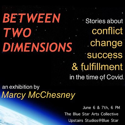 Between Two Dimensions, An Exhibition by Marcy McChesney