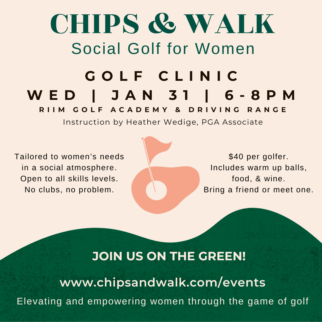 Chips & Walk - Golf Clinic