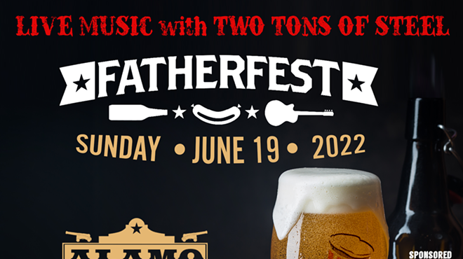 FatherFest: Alamo Beer's Annual Father's Day Event featuring Two Tons of Steel