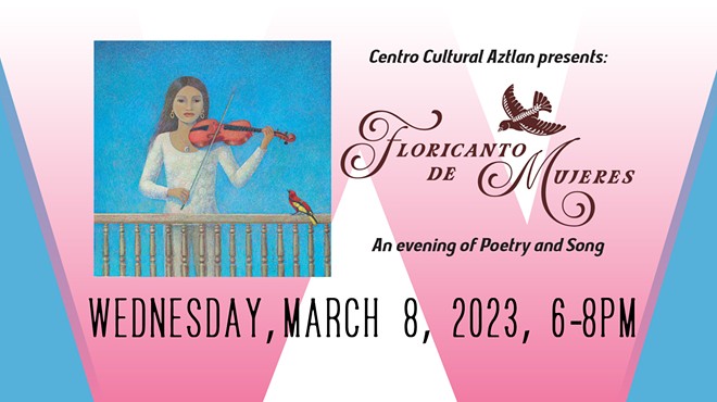 Floricanto de Mujeres: An evening of Poetry and Song
