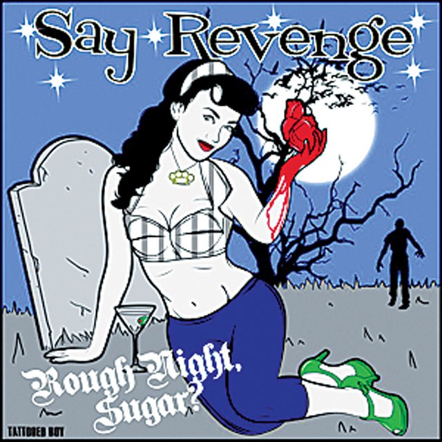Local review of Say Revenge!: Rough Night, Sugar?