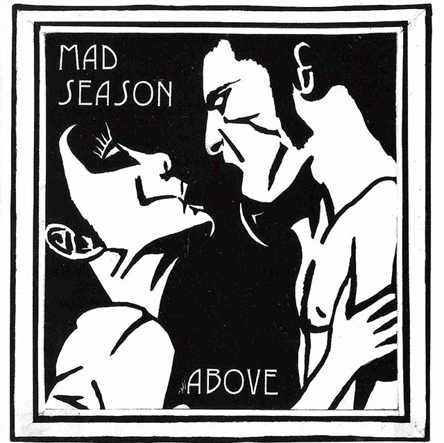 Mad Season: &#39;Above&#39;