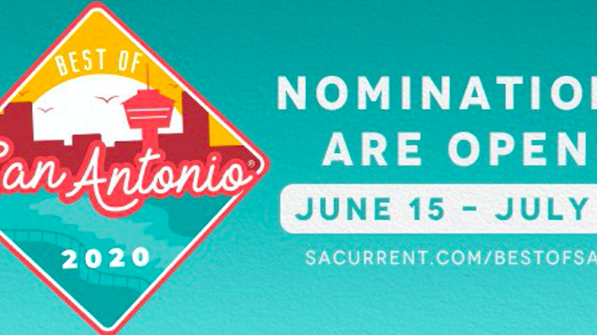 Nominations For the Current's Best of San Antonio 2020 Open Next Week