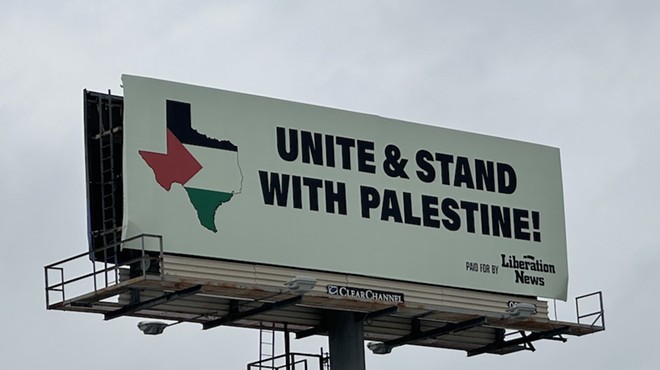 A billboard paid for by the Party for Socialism and Liberation's San Antonio chapter went up this week located near the intersection of I-10 and Hildebrand.