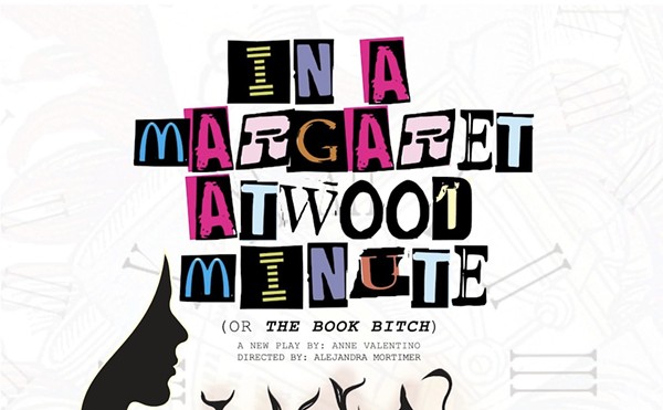 In Margaret Atwood Minute was written by award-winning playwright Anne Valentino.