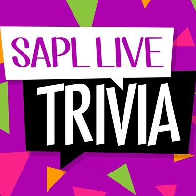 SAPL Live Trivia!