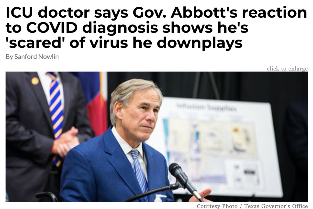 3. ICU doctor says Gov. Abbott's reaction to COVID diagnosis shows he's 'scared' of virus he downplays 