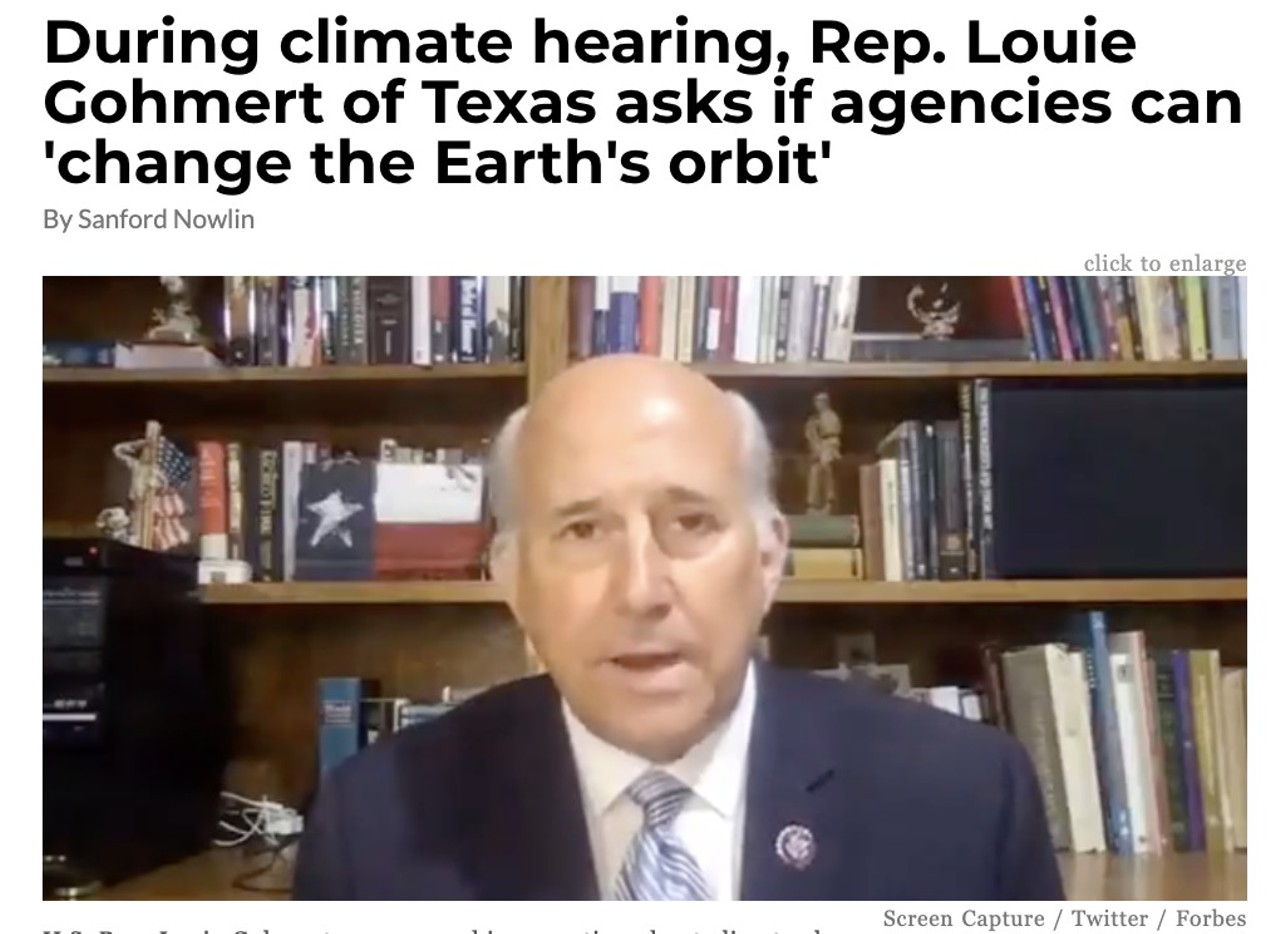 During climate hearing, Rep. Louie Gohmert of Texas asks if agencies can 'change the Earth's orbit' 