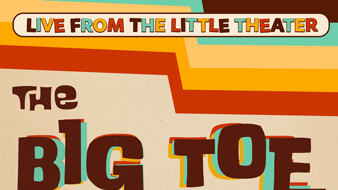 The Big Toe Sketch Show: Sketch Comedy at the Little Improv Theater