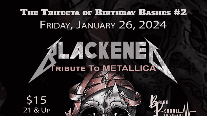 The Trifecta of Birthday Bashes 2 - Blackened Metallica Trib, ESL Rush Trib & Big Bang