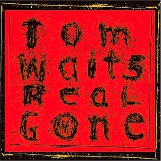 Tom Waits for no one