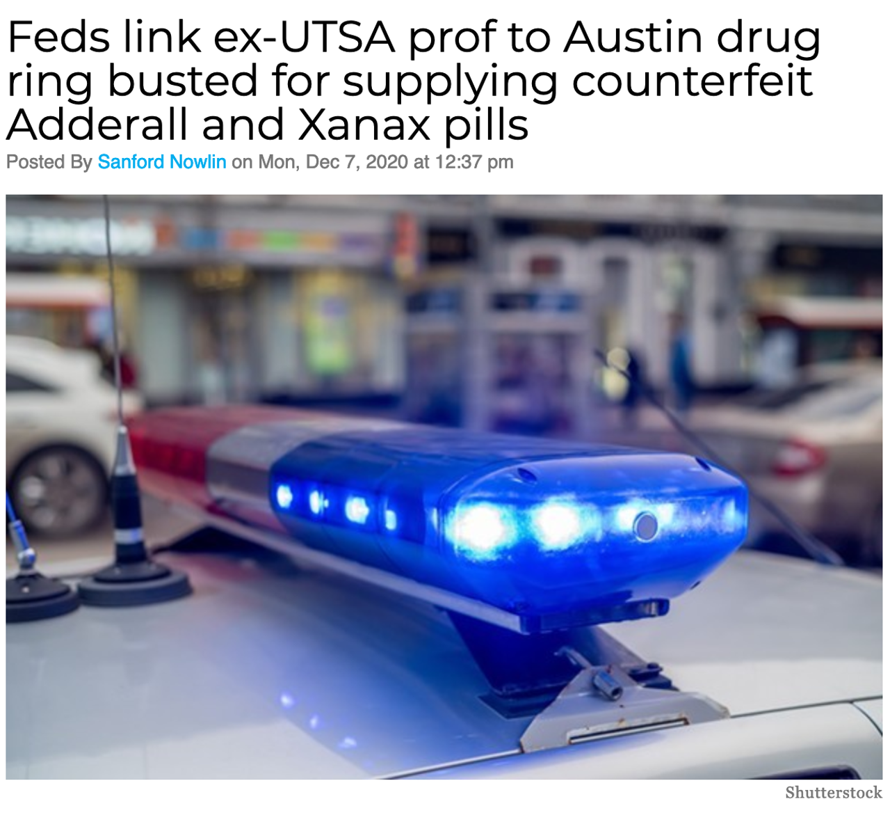 A former University of Texas at San Antonio instructor is accused of supplying drugs to an Austin-based drug ring that distributed counterfeit Adderall and Xanax. Read more here.