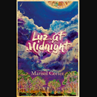 San Antonio author Marisol Cortez's <I>Luz at Midnight</I> wins Texas Institute of Letters award