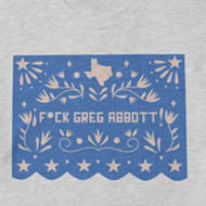 San Antonio artist Rafael Gonzales Jr. debuts papel picado-style 'F*ck Greg Abbott' shirts