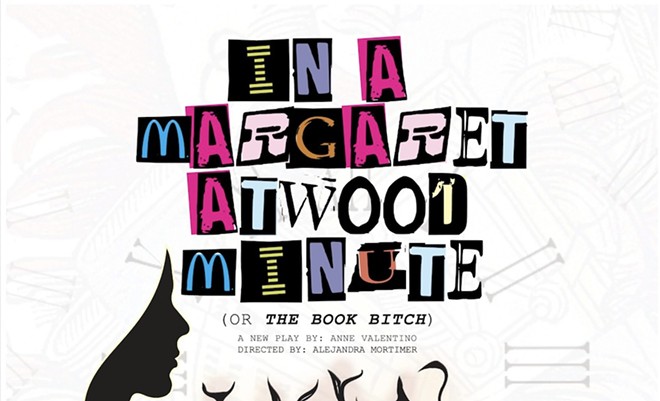 In Margaret Atwood Minute was written by award-winning playwright Anne Valentino. - Courtesy Image / Overtime Theater