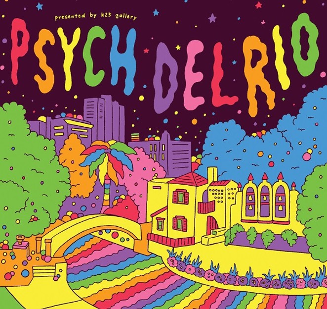 THIS, AND ALL THE RAD PSYCH DEL RIO ART, WAS CREATED BY LA ARTIST RAMIN NAZER.
