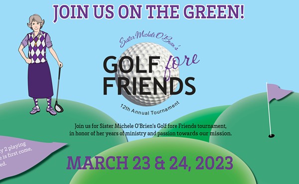 Sister Michele O'Brien's 12th Annual Golf fore Friends Tournament