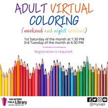 Adult Virtual Coloring (weekend and night sessions) - Uploaded by lisa.leandro@sanantonio.gov