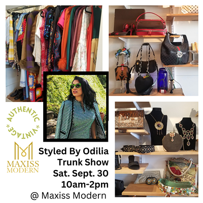 Styled by Odilia Vintage Trunk Show Sept. 30 at 10am-2pm